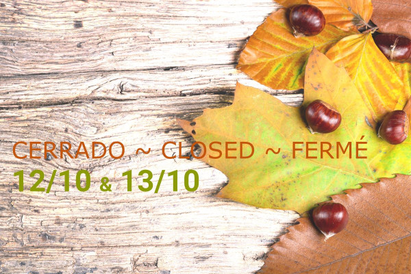Closed for holidays: 12-13th October 2023